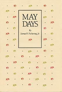 May Days by Sam Pickering