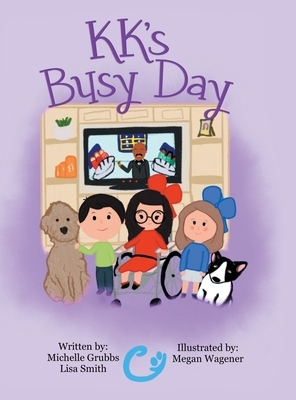 Kk's Busy Day by Michelle Grubbs, Lisa Smith