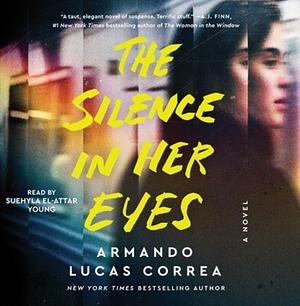 The Silence in Her Eyes by Armando Lucas Correa