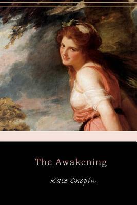 The Awakening by Kate Chopin