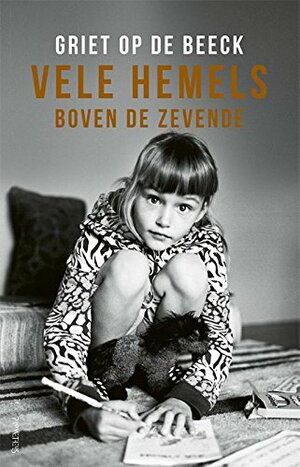 Vele hemels boven de zevende by Griet Op de Beeck