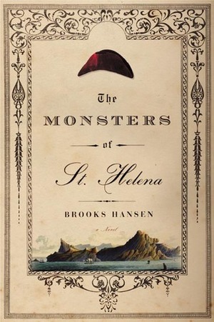 The Monsters of St. Helena by Brooks Hansen