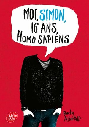 Moi, Simon, 16 ans, Homo Sapiens by Becky Albertalli