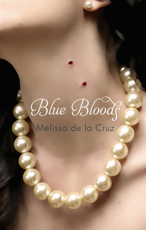 Blue Bloods by Melissa de la Cruz