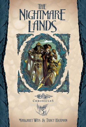 The Nightmare Lands by Tracy Hickman, Margaret Weis