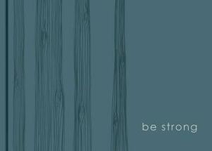 Be Strong by Dan Zadra, Kristel Wills