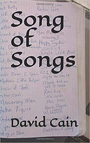 Song of Songs by David Cain