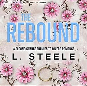 The Rebound by L. Steele