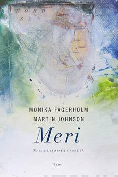 Meri by Martin Johnson, Monika Fagerholm