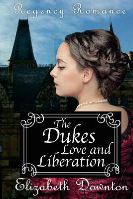 The Dukes Unrequited Affection by Elizabeth Downton