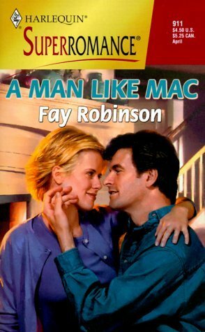 A Man Like Mac by Fay Robinson
