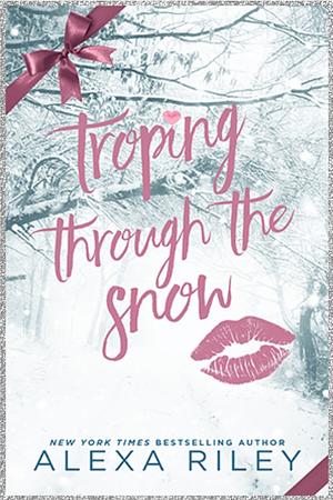 Troping Through the Snow by Alexa Riley