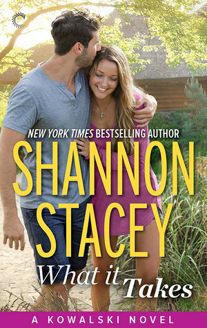 What it Takes by Shannon Stacey
