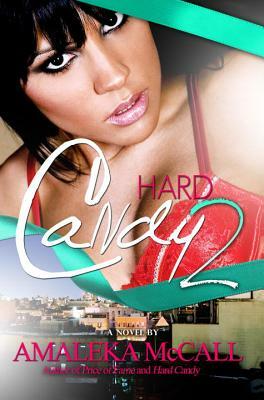 Hard Candy 2: Secrets Uncovered by Amaleka McCall