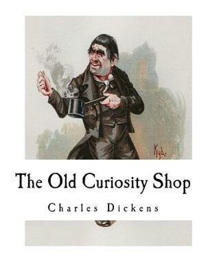 The Old Curiosity Shop by Charles Dickens