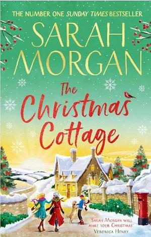 The Christmas Cottage by Sarah Morgan