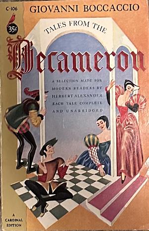 Tales from the Decameron of Giovanni Boccaccio by Giovanni Boccaccio, Herbert Alexander