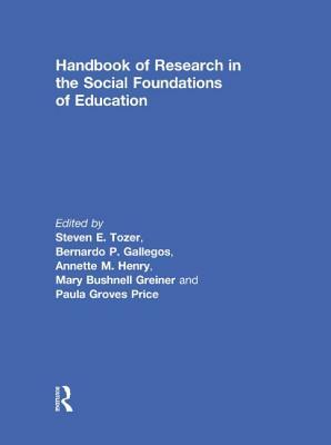 Handbook of Research in the Social Foundations of Education by 