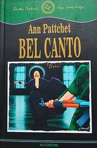 Bel Canto by Ann Patchett
