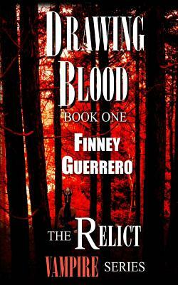 Drawing Blood by Richard Finney, Franklin Guerrero