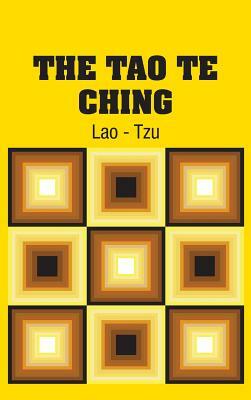 The Tao Te Ching by Lao -. Tzu
