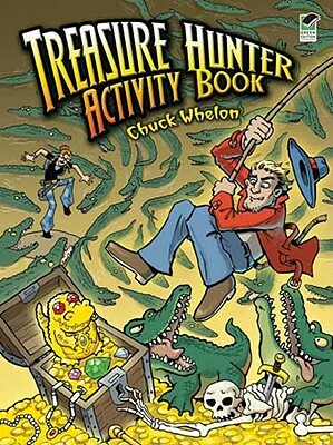 Treasure Hunter Activity Book by Chuck Whelon