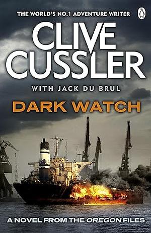 Dark Watch by Jack Du Brul, Clive Cussler