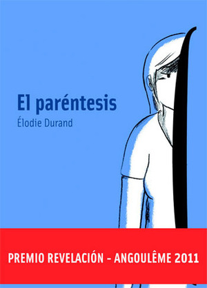 El paréntesis by Maria Serna, Élodie Durand
