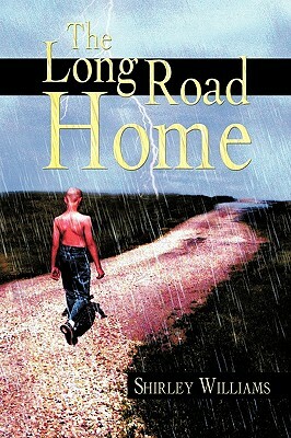 The Long Road Home by Shirley Williams