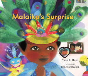 Malaika's Surprise by Nadia L. Hohn