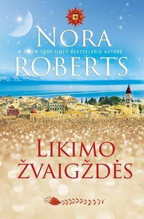 Likimo žvaigždės by Nora Roberts, Rasa Stašytė