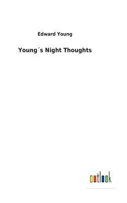 Young´s Night Thoughts by Edward Young