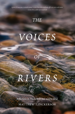 Voices of Rivers by Matthew Dickerson