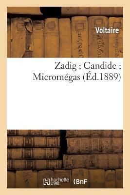 Micromégas/Zadig/Candide by Voltaire