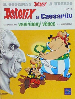 Asterix a Caesarův vařínový věnec by René Goscinny, Albert Uderzo