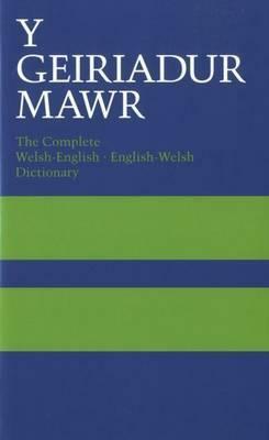 Y Geiriadur Mawr by W.O. Thomas