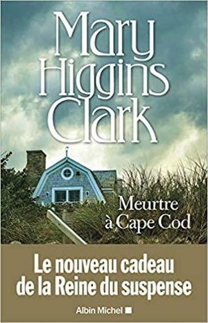 Meurtre à Cape Cod by Mary Higgins Clark