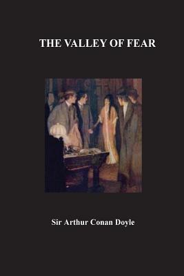 The Valley of Fear by Arthur Conan Doyle