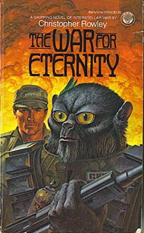 The War for Eternity by Christopher Rowley
