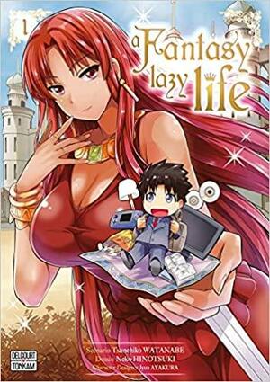 A Fantasy lazy life Tome 1, Volume 1 by Tsunehiko Watanabe