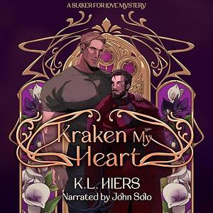 Kraken My Heart by K.L. Hiers