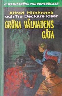 Gröna vålnadens gåta by Robert Arthur, Lasse Mattsson