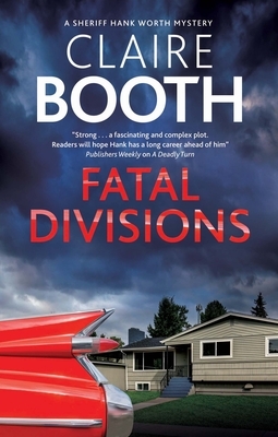 Fatal Divisions by Claire Booth