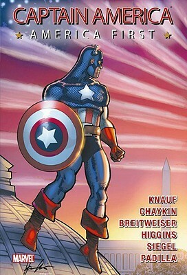 Captain America: America First by Howard Chaykin, Charles Knauf, Daniel Knauf, Mitch Breitweiser