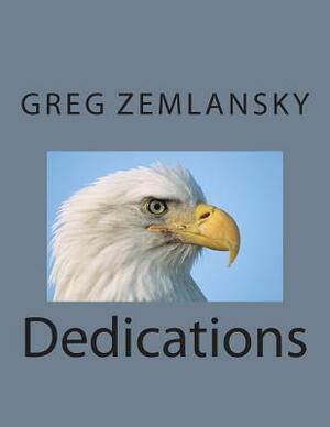 Dedications by Greg Zemlansky