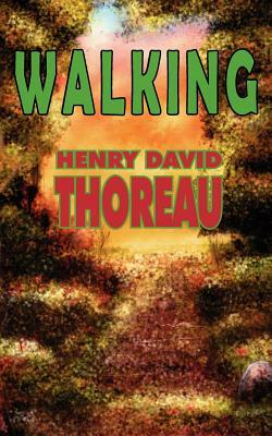 Walking by Henry David Thoreau