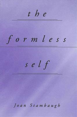 The Formless Self by Joan Stambaugh