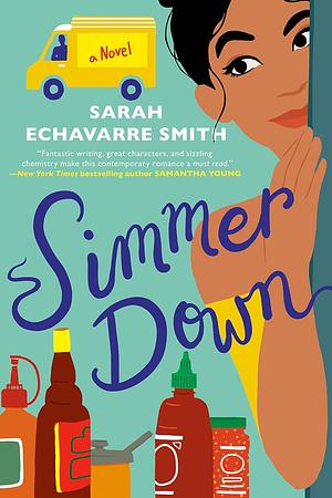 Simmer Down by Sarah Echavarre Smith