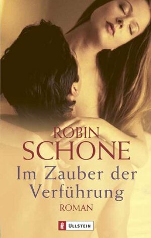 Im Zauber Der Verführung by Elisabeth Schulte- Randt, Elisabeth Schulte-Randt, Robin Schone