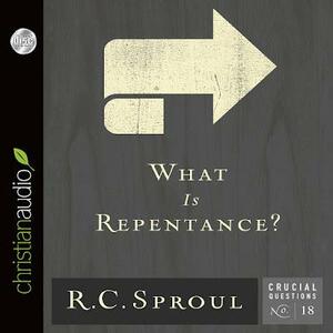 ¿Qué es el arrepentimiento? by R.C. Sproul